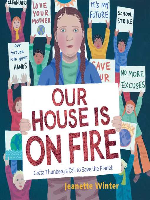Title details for Our House Is on Fire by Jeanette Winter - Wait list